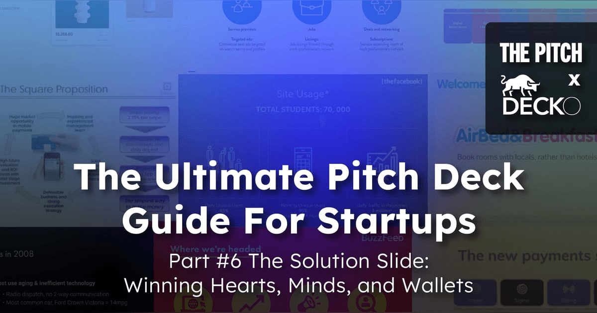 The Solution Slide: Winning Hearts, Minds, and Wallets