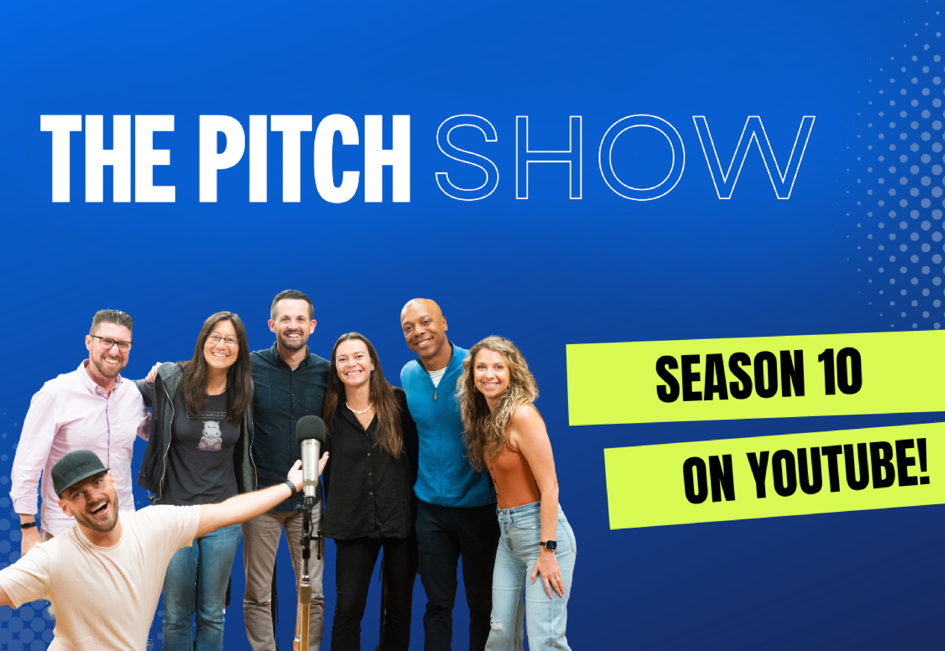 Season 10: Deals, Dollars, Drama & YouTube!